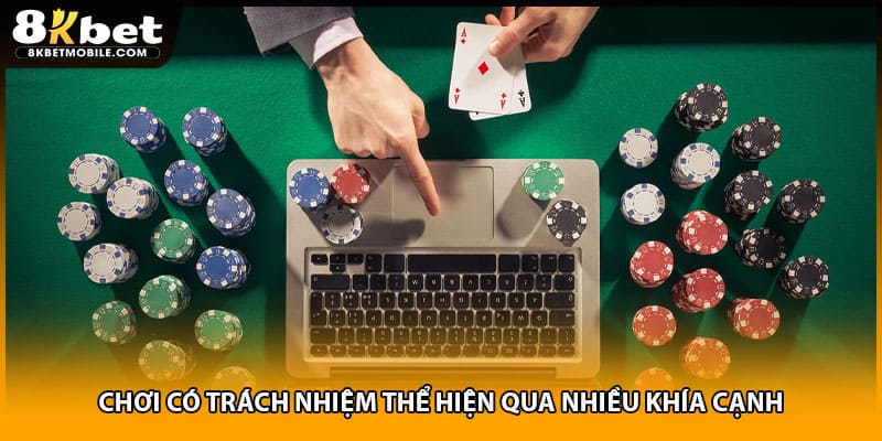 Chơi có trách nhiệm thể hiện qua nhiều khía cạnh