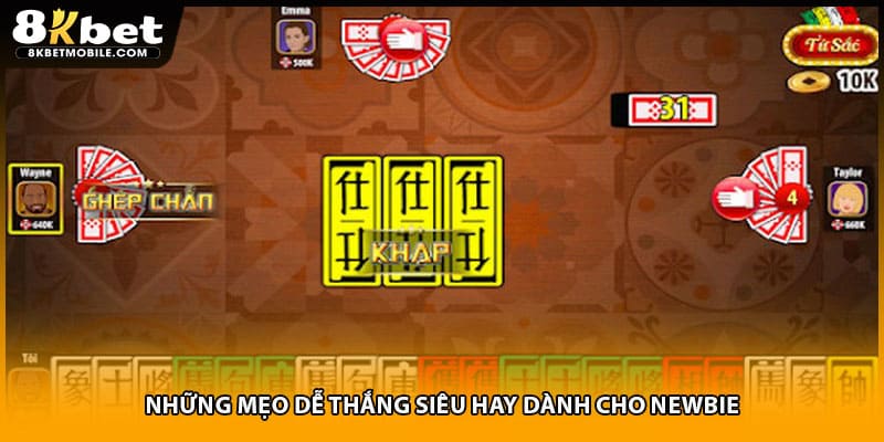 Những mẹo dễ thắng siêu hay dành cho newbie